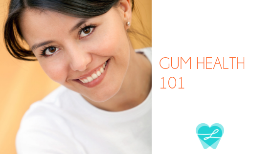 Gum health 101